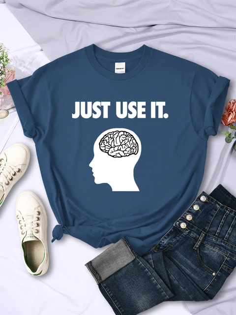Heißer verkauf Verwenden Sie Einfach Ihre Gehirn Frauen T Kleidung Lustige Kreativität T-Shirts Casual Weiche Kurzarm Sommer Oansatz Atmungs_voghion.com